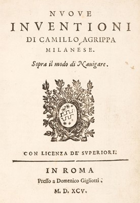 Lot 119 - Agrippa (Camillo). Nvove Inventioni di Camillo Agrippa Milanese. Rome: Domenico Gigliotti, 1595