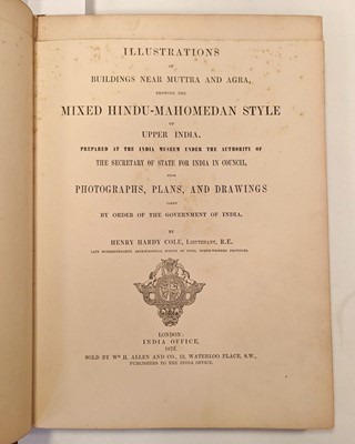 Lot 4 - Cole (Henry Hardy). Illustrations of Buildings near Muttra and Agra,  London: W.H. Allen, 1873