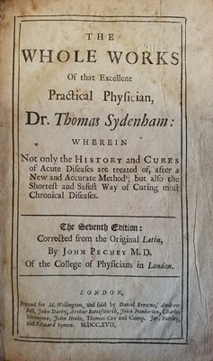 Lot 218 - Sydenham (Thomas). The Whole Works, 7th edition, 1717