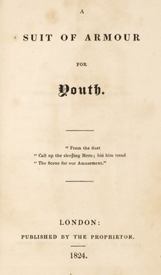 Lot 202 - Grimaldi, Stacey. A Suit of Armour for Youth, 1st edition, published by the Proprietor, 1824