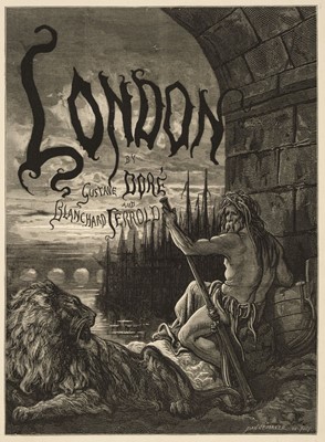 Lot 198 - Doré (Gustave, illustrator). London. A pilgrimage, 1872