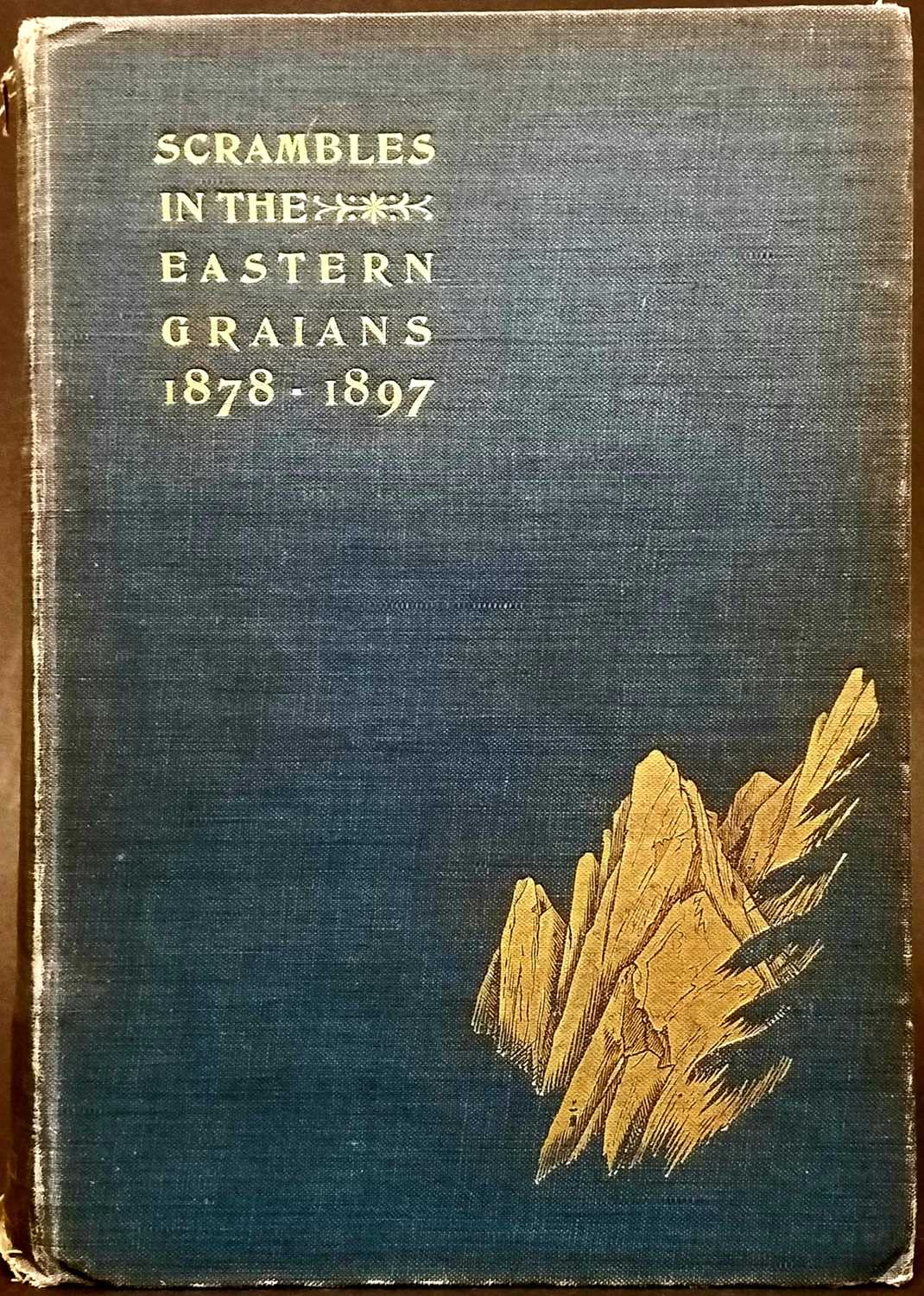 Lot 41 - Yeld (George). Scrambles in the Eastern Graians 1878-1897, 1st edition, London: T. Fisher Unwin, 1900
