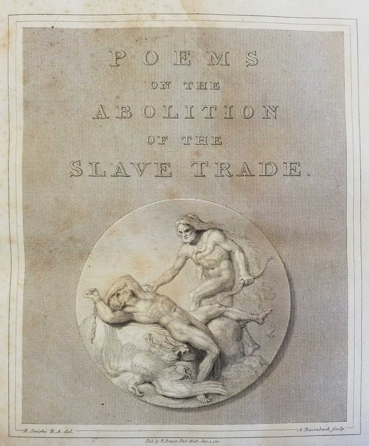 Lot 155 - Montgomery (James, James Grahame and E. Benger). Poems on The Abolition of the Slave Trade; 1809