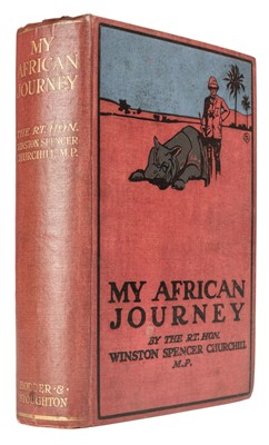 Lot 8 - Churchill (Winston Spencer). My African Journey, 1st edition, Hodder & Stoughton, 1908