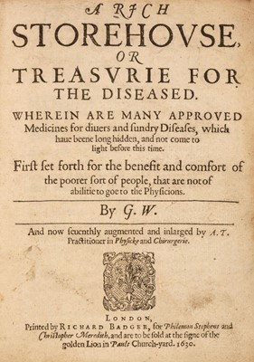 Lot 123 - Wateson (George). A Rich Storehouse or Treasurie of the Diseased..., 1630