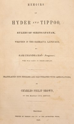 Lot 31 - Rao (Ram Chandra). Memoirs of Hyder and Tippoo, Rulers of Seringapatam, Madras: Simkins and Co, 1849