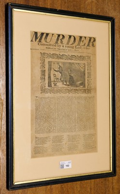 Lot 162 - Broadside. Murder committed by a young lady who stabbed her sweetheart with a knife, 1830s