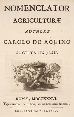 Lot 298 - Aquino (Carlo d'). Nomenclator Agricultuae Authore, 1st edition, Rome, Antonio de Rubeis, 1736