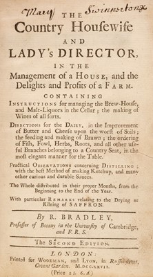 Lot 329 - Bradley (Richard). The Country Housewife and Lady's Director, 2nd edition, 1727