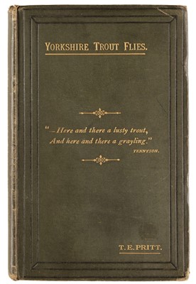 Lot 91 - Pritt (Thomas Evan). Yorkshire Trout Flies, 1st edition, Leeds: Goodall and Suddick, 1885