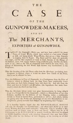 Lot 330 - Commerce. The case of the gunpowder-makers, and of the merchants, exporters of gun-powder, [1730]