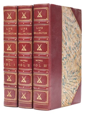 Lot 102 - Maxwell (W.H.) Life of Wellington, 3 volumes, 6th edition circa 1841