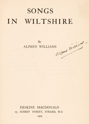 Lot 983 - Williams (Alfred). Songs in Wiltshire, 1st edition, 1909