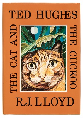 Lot 904 - Hughes (Ted). The Cat and the Cuckoo, 1987