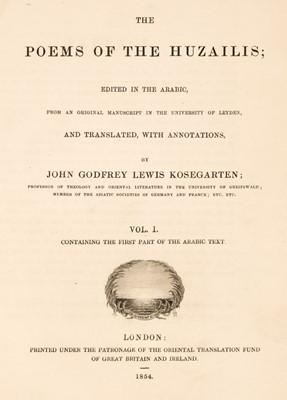 Lot 35 - Kosegarten (Johann). The Poems of the Huzailis, edited in the Arabic, 1854