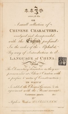 Lot 66 - Weston (Stephen). Siao cu lin, or, A small collection of Chinese characters..., 1812