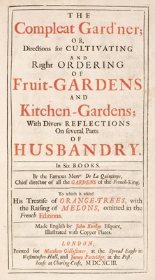 Lot 75 - La Quintinye (Jean de). The Compleat Gard'ner..., 1693