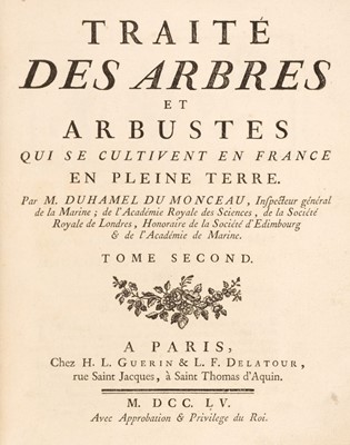 Lot 57 - Duhamel du Monceau (Henri-Louis). Traité des arbres et arbustes, 2 volumes, 1st edition, 1755