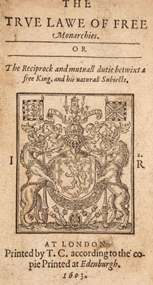 Lot 37 - James I. The True Lawe of Free Monarchies..., 1603