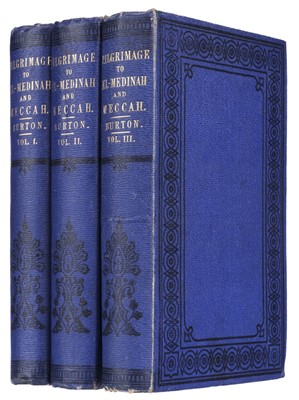 Lot 300 - Burton (Richard F.). Pilgrimage to El-Medinah and Meccah, 3 vols, 1st edition, 1855-56