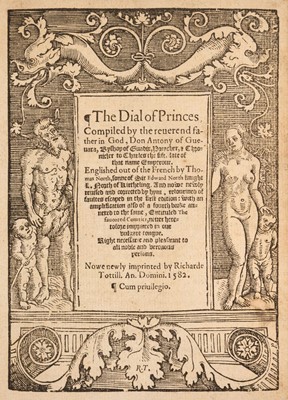 Lot 28 - Guevara (Antonio de). The Dial of Princes, 1582