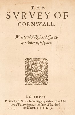 Lot 50 - Carew (Richard). The Survey of Cornwall, 1st edition, London: S. S. for John Jaggard, 1602