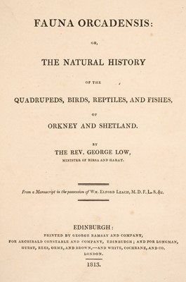 Lot 112 - Low (Rev. George). Fauna Orcadensis..., 1813