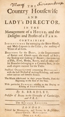 Lot 259 - Bradley (Richard). The Country Housewife and Lady's Director, 2nd ed., 1727