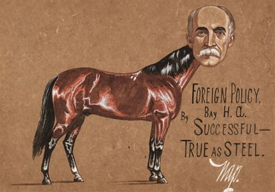 Lot 148 - Caricatures. Foreign Policy, Bay H.A. by Successful - True As Steel, by Nap, circa 1890