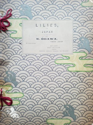Lot 10 - Ogawa (Kazumasa). Lilies of Japan, Yokohama: Kelly and Walsh Limited, [1895]