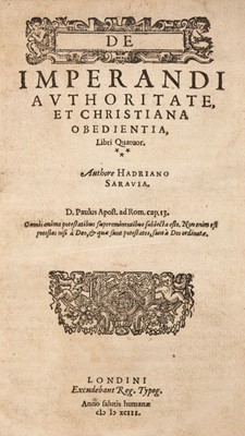 Lot 306 - Saravia (Adrianus de). De imperandi authoritate, et Christiana obedientia, libri quatuor, 1593
