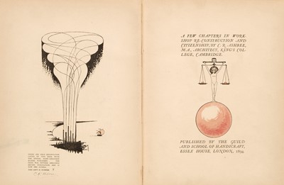 Lot 6 - Ashbee (C.R.). A Few Chapters in Workshop Re-Construction and Citizenship, 1894