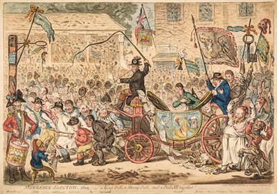 Lot 217 - Gillray (James). Middlesex Election, London: H. Humphreys, August 7th, 1804