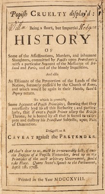 Lot 268 - Popery. Popish Cruelty Display'd, 1718, bound with 4 others related, & 6 others