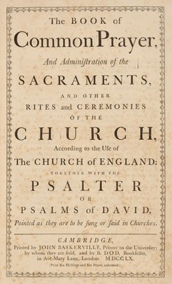 Lot 275 - Baskerville Press. The Book of Common Prayer, and Administration of the Sacraments..., 1st ed., 1760