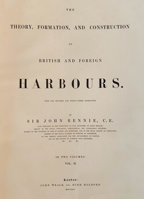 Lot 318 - Rennie (John). The Theory, Formation, and Construction of British and Foreign Harbours, 2 volumes