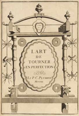 Lot 317 - Plumier (Charles). L'Art de Tourner, ou de faire en perfection...,  1701