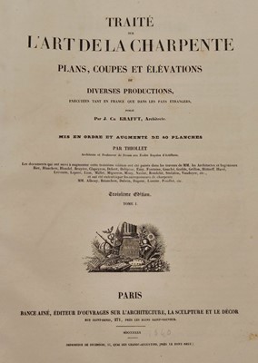 Lot 313 - Krafft (Jean-Charles).  Traité sur l'art de la charpente..., 1840..., and others