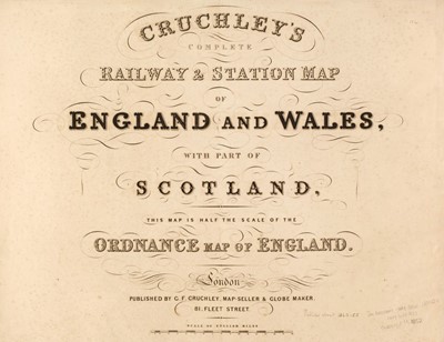Lot 53 - Cruchley (G. K. publisher). Cruchley's Complete Railway  & Station Map..., circa 1860