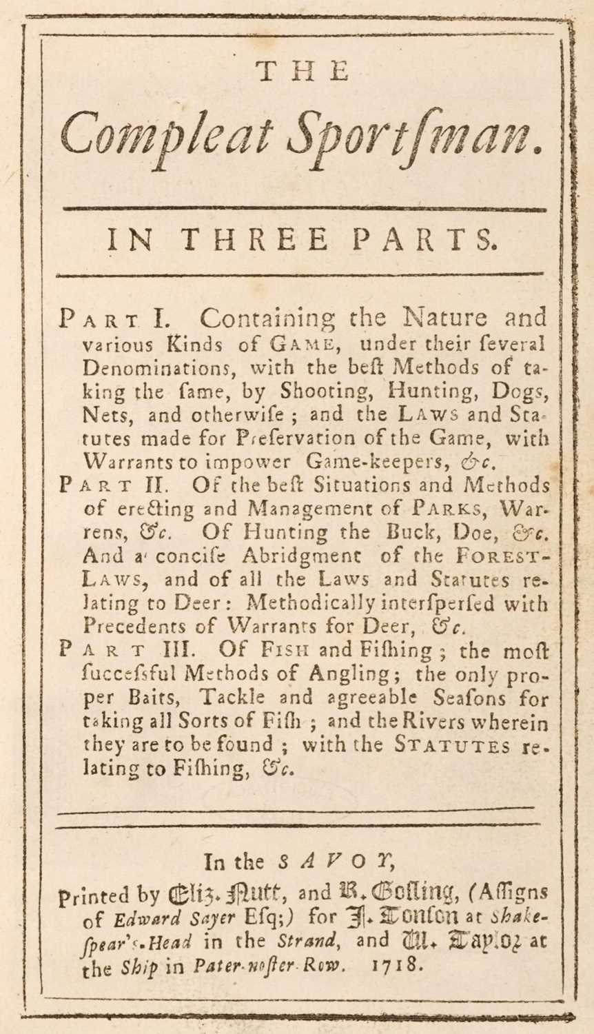 Lot 86 - Jacob, Giles. The Compleat Sportsman. In 3 Parts... , 1st edition
