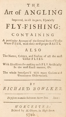 Lot 74 - Bowlker (Charles). The Art of Angling Improved, in all its Parts, Especially Fly-Fishing....
