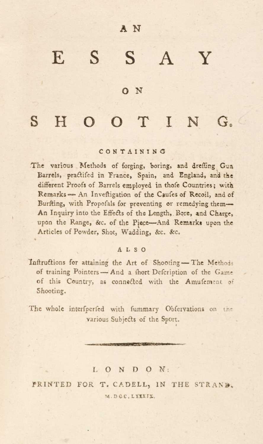 Lot 69 - Acton, John, translator and editor. An Essay on Shooting. Containing the Various Methods