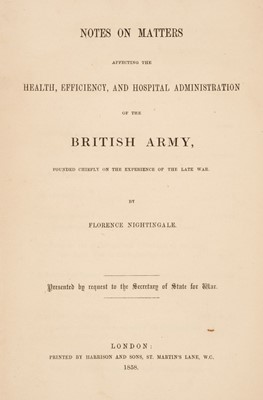 Lot 338 - Nightingale (Florence, 1820-1910). Notes on Matters Affecting the Health, Efficiency... 1858