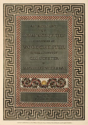 Lot 52 - Lysons (Samuel). Account of Roman Antiquities Discovered at Woodchester,  1797