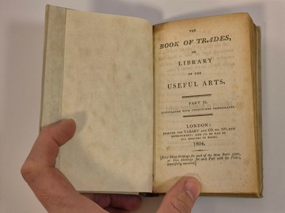 Lot 343 - Book of Trades, or Library of the Useful Arts, 3 vols, 1st edition, London: Tabart and Co., 1804-05