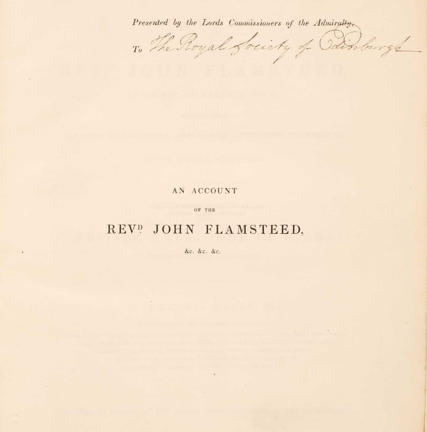 Lot 361 - Baily (Francis). An Account of the Revd. John Flamsteed, the first Astronomer-Royal, 1st ed, 1835