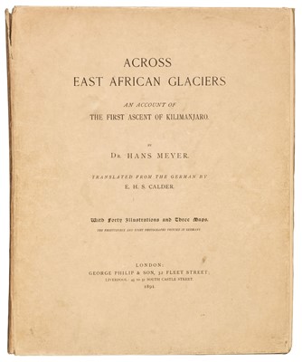 Lot 42 - Meyer (Dr. Hans). Across East African Glaciers, limited edition of 50, 1891