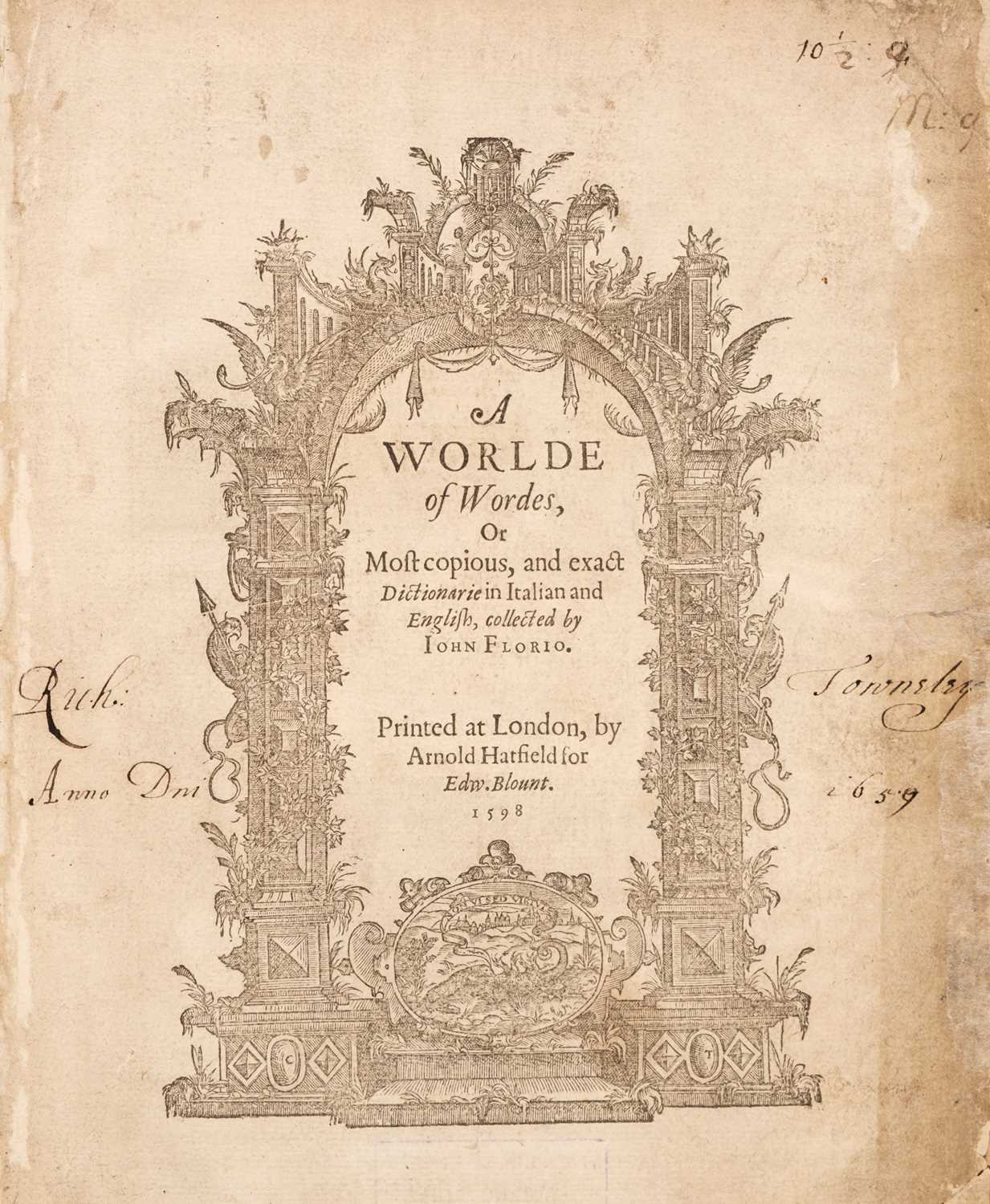 Lot 288 - Florio (John). A Worlde of Wordes, or ... Exact Dictionary in Italian and English, 1598