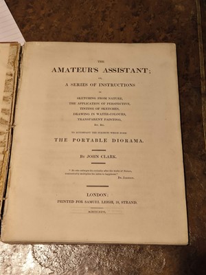 Lot 364 - Clark (John). The Portable Diorama, [1826], with The Amateur's Assistant, 1826