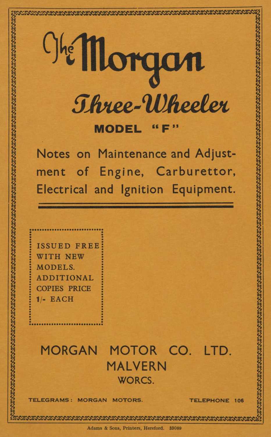 Lot 15 - Morgan Motor Company. The Morgan Three Wheeler Model "F" 18, duplicate maintenance booklets